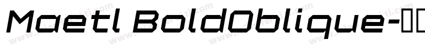 Maetl BoldOblique字体转换